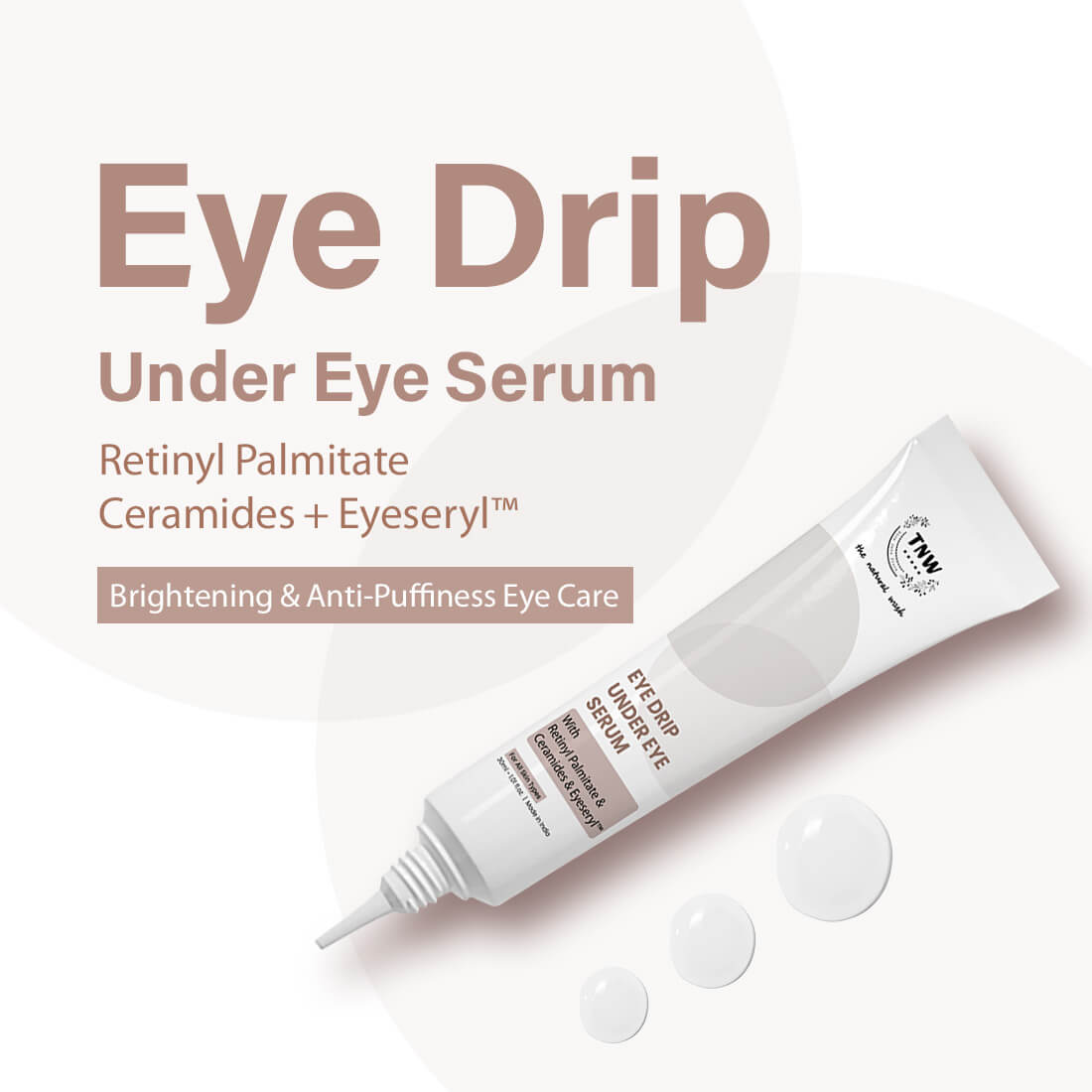 Eye Drip Under Eye Serum | Puffiness & Dark Circle Reduction