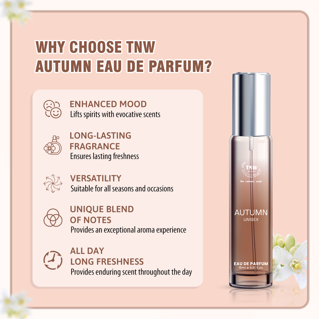 Why choose TNW Autumn Eau De arfum