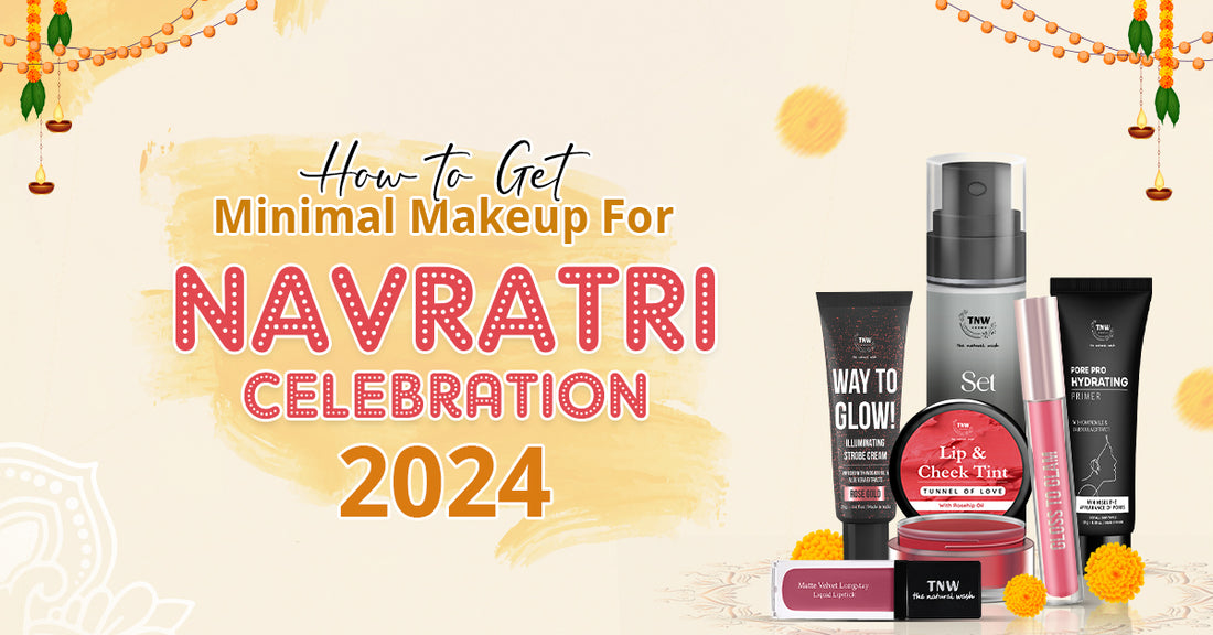 How To Get Minimal Makeup For Navratri Celebration 2024?