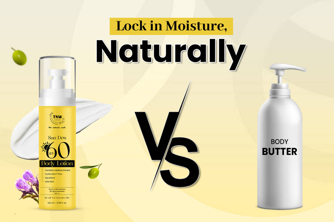 Body Lotion vs Body Butter- What’s Better for Dry Skin in Winters?
