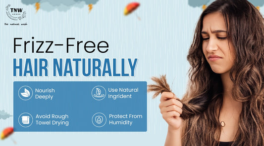 Monsoon Hair Care Tips for Shiny, Smooth & Frizz-Free Hair