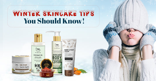 Winter skincare tips you should know!