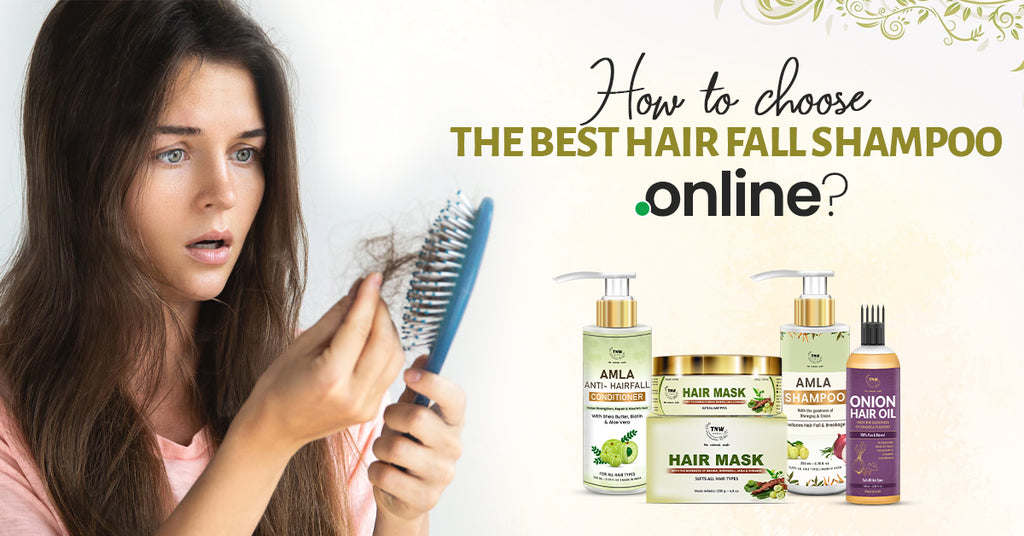 How to choose the best hair fall shampoo online?