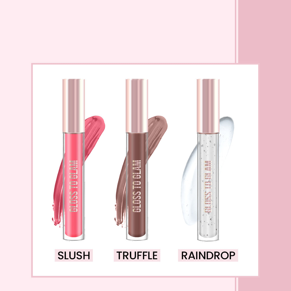 Gloss To Glam Lipgloss Trio Dessert-Inspired Shades(Slush, Truffle, Raindrop)