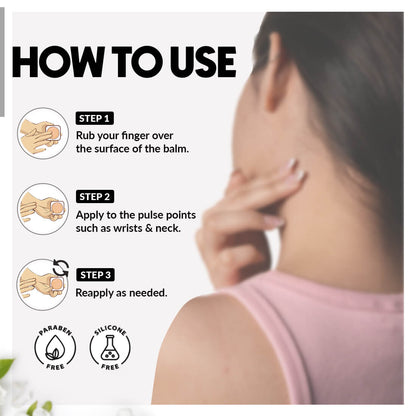 How to Use Rub your finger over the surface of the balm