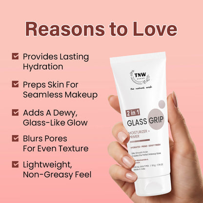 2 in 1 Glass Grip Moisturizer Primer | Lasting Hydration, Smooth Makeup Base & Dewy Glow | 50g