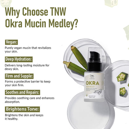 Why choose TNW Okra mucin medley