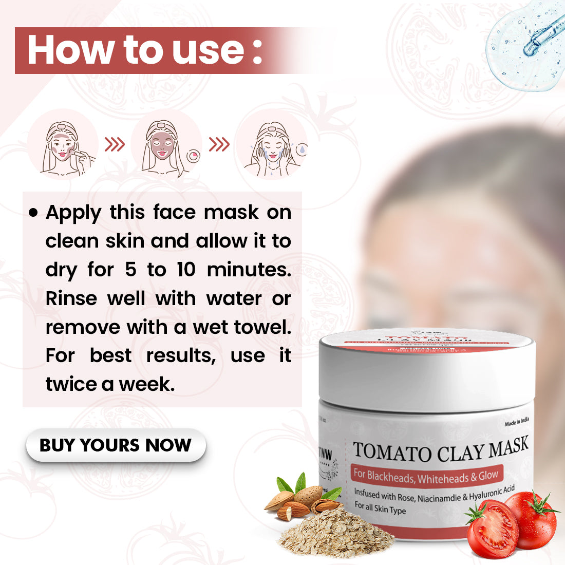 How to use Tomato Clay Mask