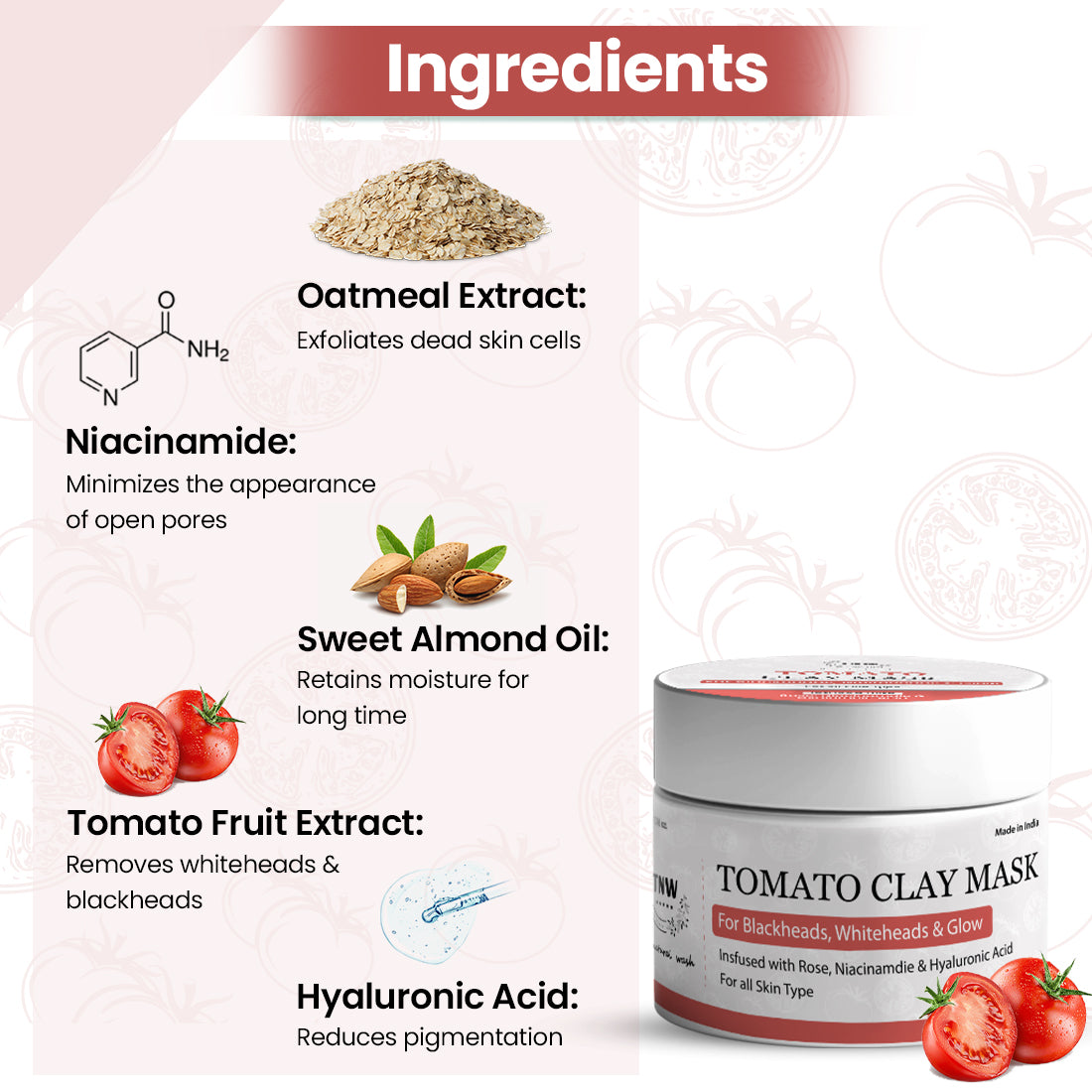 Tomato Clay Mask Ingredients